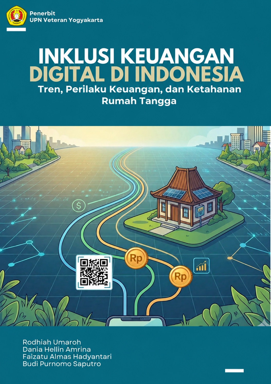 Cover Buku Inklusi Keuangan Digital di Indonesia: Tren, Perilaku Keuangan, dan Ketahanan Rumah Tangga